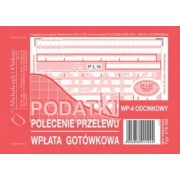 Podatki polecenie przelewu - wpłata gotówkowa WP-4 odcinkowy A6 o+3k 476-5M